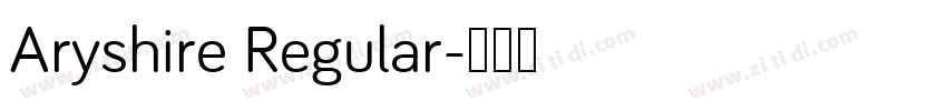 Aryshire Regular字体转换